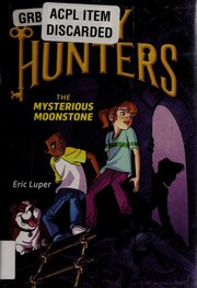 Cover of The mysterious moonstone by Eric Luper