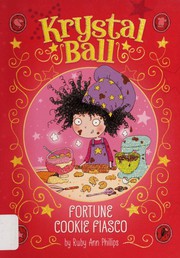Cover of Fortune cookie fiasco by Ruby Ann Phillips