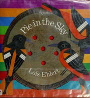 Cover of Pie in the sky by Lois Ehlert