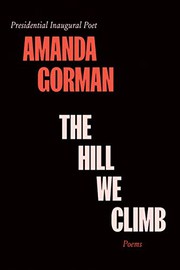 Front cover of The Hill We Climb by Amanda Gorman