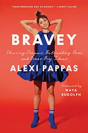 Cover of Bravey by Alexi Pappas