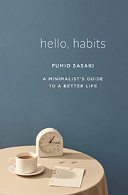 Front cover of Hello, Habits by Fumio Sasaki