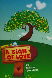 Front cover of A sign of love by Allison Davidson