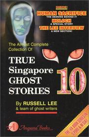 Front cover of True Singapore Ghost Stories by Russell Lee