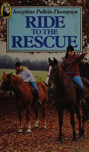 Front cover of Ride to the rescue by Josephine Pullein-Thompson