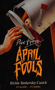 Front cover of April fools by Richie Tankersley Cusick