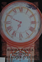 Cover of Rogha dánta, 1965-2001 by Gréagóir Ó Dúill