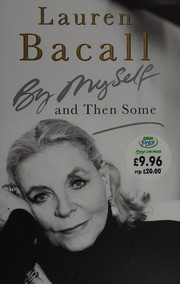 Front cover of By Myself & Then Some by Lauren Bacall