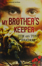 Front cover of My Brother's Keeper by Tony Bradman
