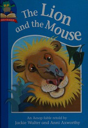 Front cover of Must Know Stories : Level 1 : the Lion and the Mouse : Level 1 by Jackie Walter