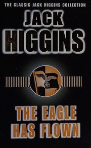 Cover of The Eagle has Flown by Henry Patterson