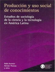 Front cover of Produccion y USO Social de Conocimientos by Pablo Kreimer