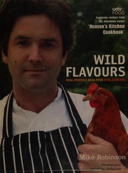 Cover of Wild Flavours by Mike Robinson