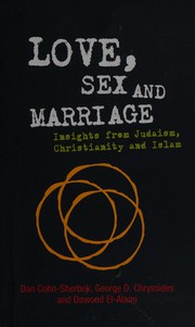 Cover of Love, sex and marriage by Dan Cohn-Sherbok