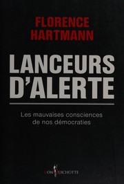 Cover of Lanceurs d'alerte by Florence Hartmann