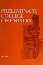 Front cover of Preliminary college chemistry by Stanley M. Cherim