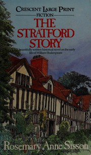 Front cover of The Stratford story by Rosemary Anne Sisson