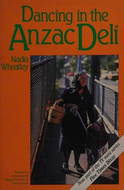 Cover of Dancing in the Anzac Deli by Nadia Wheatley