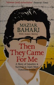 Front cover of Then they came for me by Maziar Bahari