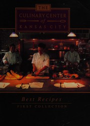Front cover of The Best Recipes of The Culinary Center of Kansas City by Laura O'Rourke