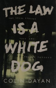 Front cover of The law is a white dog by Joan Dayan