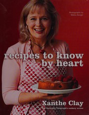 Front cover of Recipes to know by heart by Xanthe Clay