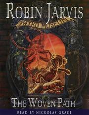 Front cover of The Woven Path (Tales from the Wyrd Museum) by Robin Jarvis