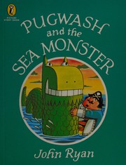 Front cover of Pugwash and the sea monster by Ryan, John