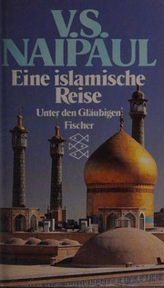 Front cover of Eine islamische Reise unter den Glaubigen by V. S. Naipaul