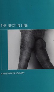 Cover of The next in line by Christopher Schmidt