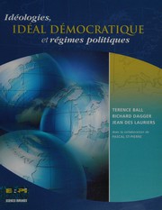 Front cover of Idéologies, idéal démocratique et régimes politiques by Terence Ball