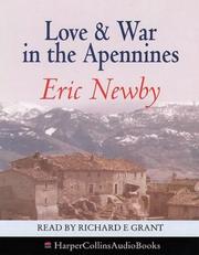 Front cover of Love and war in the Apennines by Eric Newby