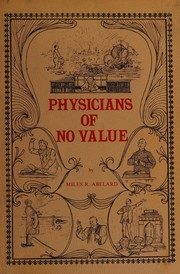 Front cover of Physicians of no value by Miles R. Abelard