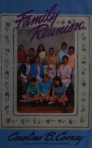Front cover of Family Reunion by Caroline B. Cooney