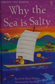 Front cover of Why the Sea Is Salty? by Rosie Dickins