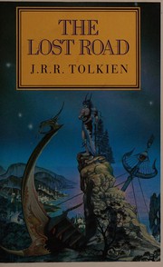 Front cover of The lost road and other writings by J.R.R. Tolkien