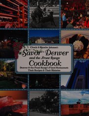 Front cover of Savor Denver and the Front Range cookbook by Chuck Johnsons