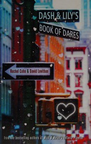 Front cover of Dash & Lily's book of dares by Rachel Cohn