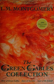 Front cover of Anne of Green Gables / Anne of Avonlea / Anne of the Island by Lucy Maud Montgomery