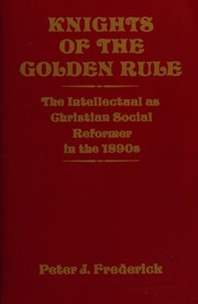 Front cover of Knights of the Golden Rule by Peter J. Frederick