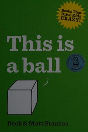 Cover of This is a ball by Beck Stanton