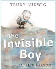 Cover of The Invisible Boy by Trudy Ludwig