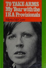 Cover of To take arms by Maria McGuire