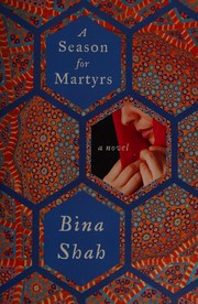 Front cover of A season for martyrs by Bina Shah