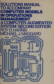 Front cover of Solutions manual to accompany Computer models in operations management by Roy D. Harris