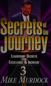 Front cover of Secrets of the journey by Mike Murdock