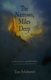 Cover of The narrows, miles deep by Tom Schabarum