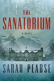 Cover of Sanatorium by Sarah Pearse