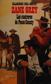 Front cover of The Rustlers of Pecos County by Zane Grey