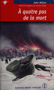 Front cover of À quatre pas de la mort by John Wilson
